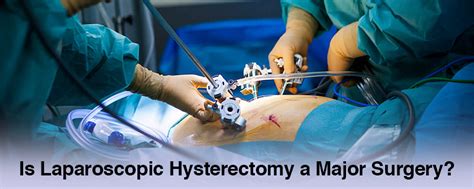 Laparoscopic Hysterectomy: What to Ex.